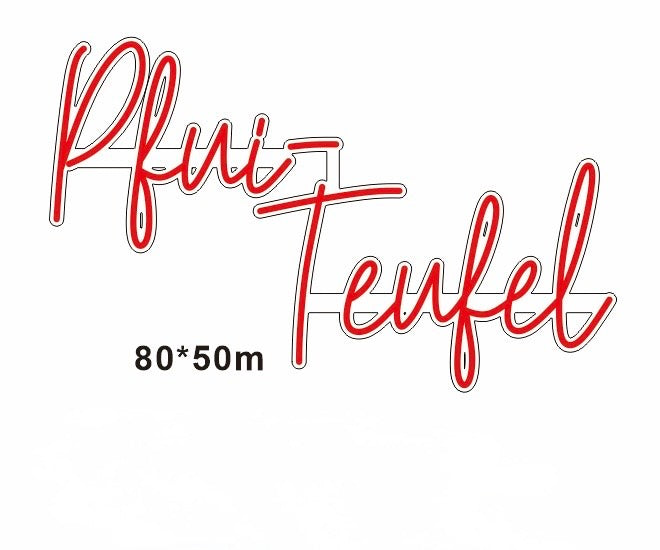 Pfui Teufel - LED Neonschild